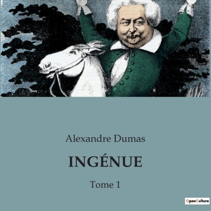 Ingénue: Tome 1