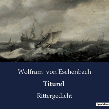 Titurel: Rittergedicht