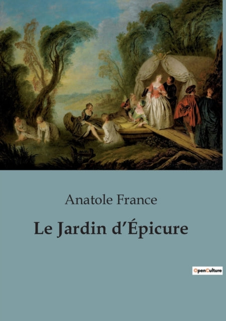 Le Jardin d'Épicure: Édition revue et corrigée