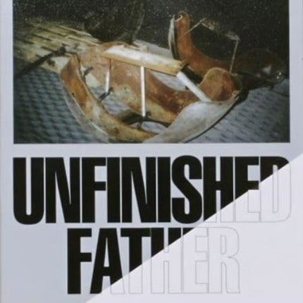 Unfinished Father