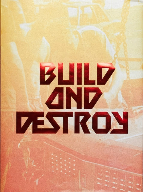 Build and Destroy