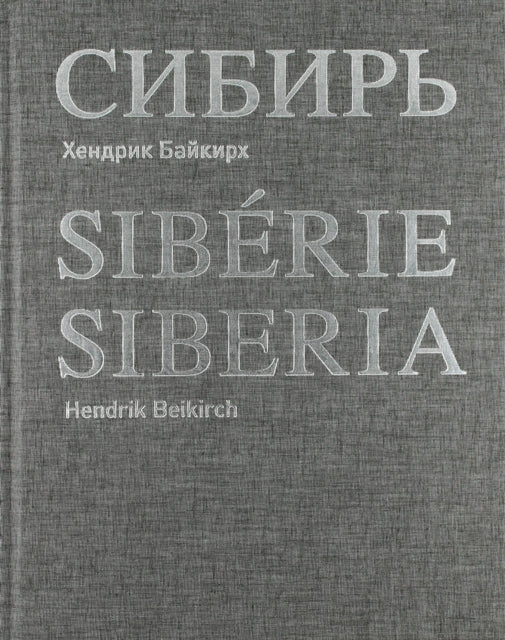 Hendrik Beikirch: Sibérie