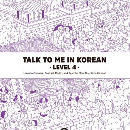 Talk to Me in Korean Level 4