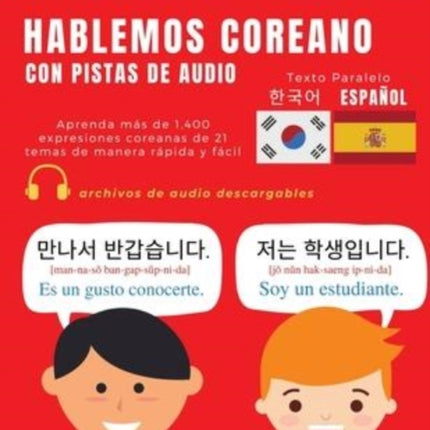 Hablemos Coreano - Con Pistas de Audio: Aprenda