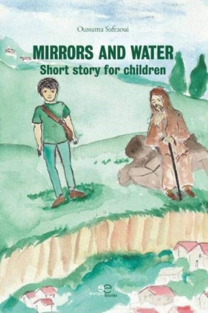 MIRRORS AND WATER: Short story for children: 2020