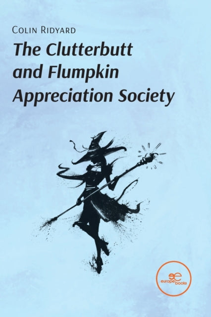 THE CLUTTERBUTT AND FLUMPKIN APPRECIATION SOCIETY