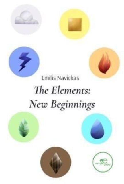 THE ELEMENTS NEW BEGINNINGS