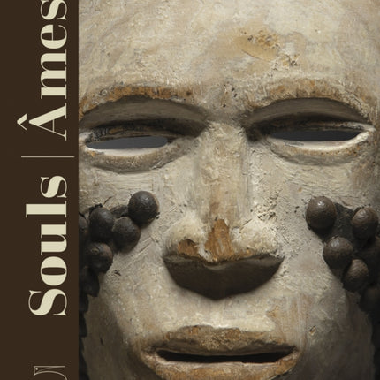 Souls: Masks from Leinuo Zhang African Art Collection