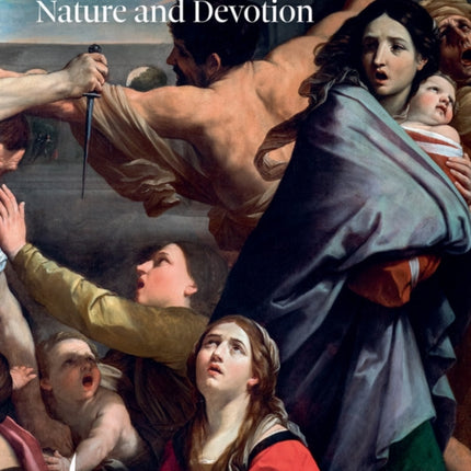 Guido Reni and Rome Nature and Devotion