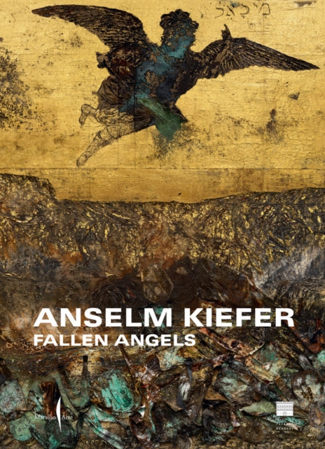 Anselm Kiefer Fallen Angels