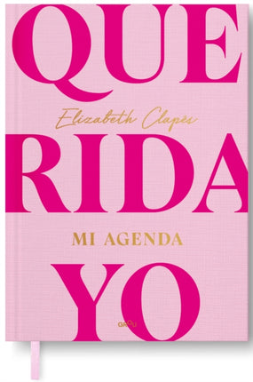 Querida yo. Mi agenda  Dear Me. My Day Book