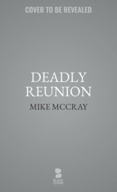 Deadly Reunion