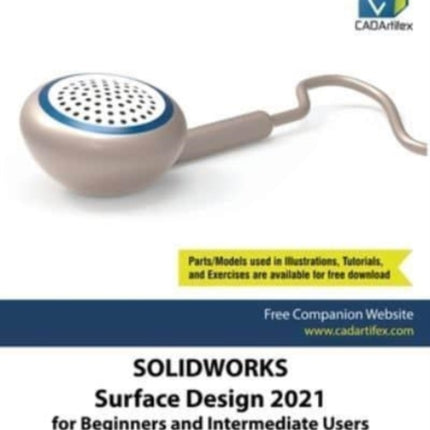 SolidWorks Surface Design 2021 for Beginners and Intermediate Users