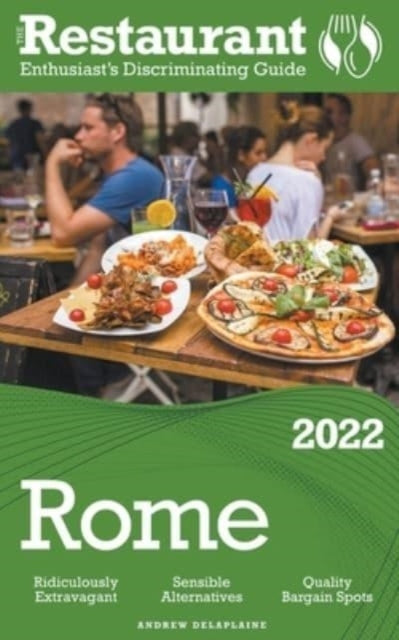 2022 Rome - The Restaurant Enthusiast's