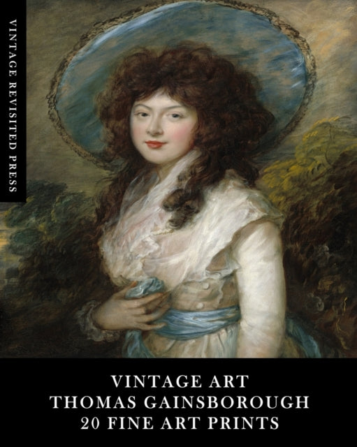 Vintage Art: Thomas Gainsborough: 20 Fine Art