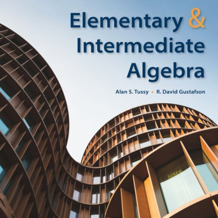 Elementary and Intermediate Algebra