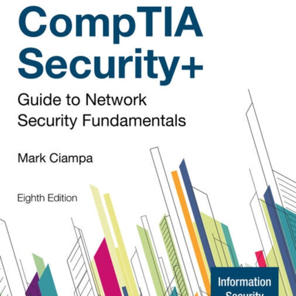 CompTIA Security+ Guide to Network Security Fundamentals