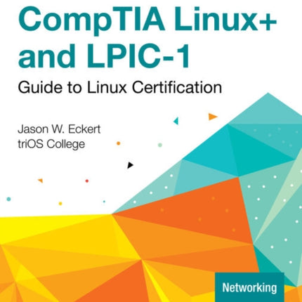 Linux+ and LPIC-1 Guide to Linux Certification