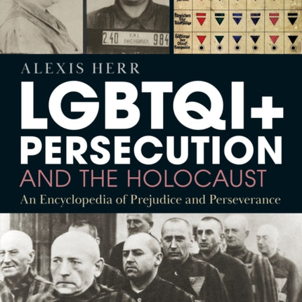 LGBTQI Persecution during the Holocaust