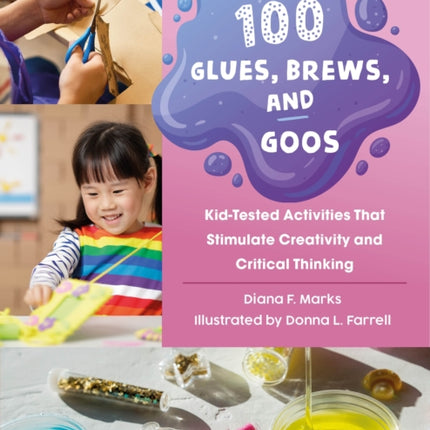 100 Glues Brews and Goos