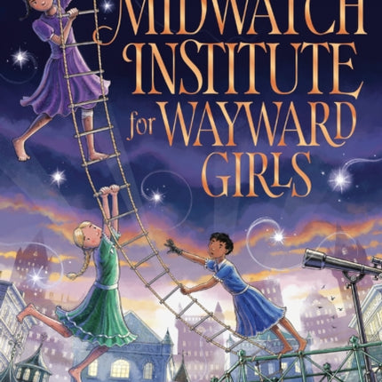 The Midwatch Institute for Wayward Girls