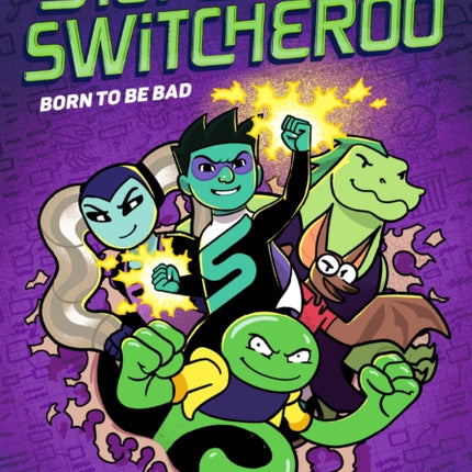 The Stupendous Switcheroo 2 Born to Be Bad