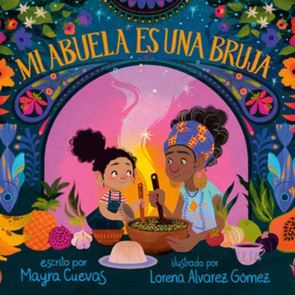 Mi abuela es una bruja My Abuela Is a Bruja