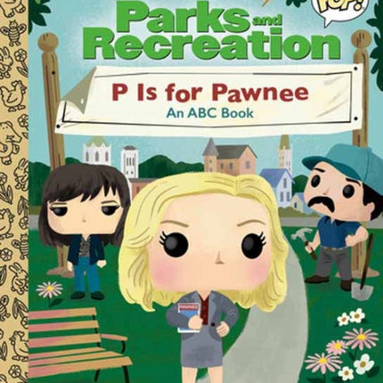 Parks and Recreation P is for Pawnee An ABC Book Funko Pop