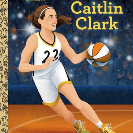 Caitlin Clark A Little Golden Book Biography