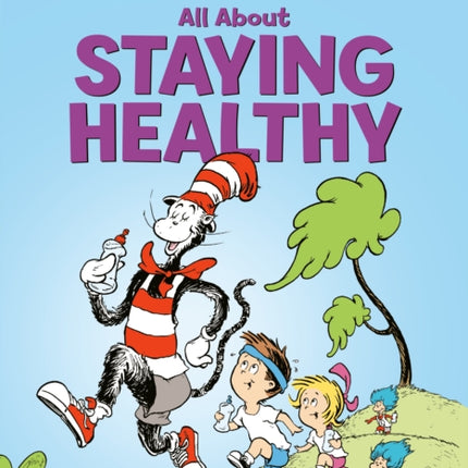 Oh The Things You Can Do That Are Good for You All About Staying Healthy