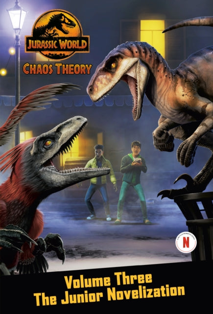 Chaos Theory Volume Three The Junior Novelization Jurassic World
