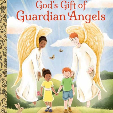 Gods Gift of Guardian Angels