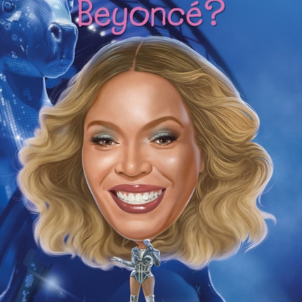 Who Is Beyoncé