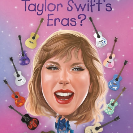 What Are Taylor Swifts Eras