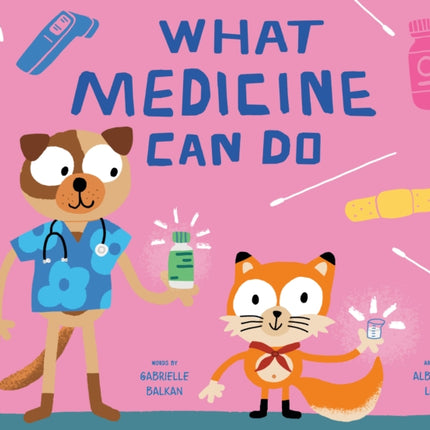 What Medicine Can Do