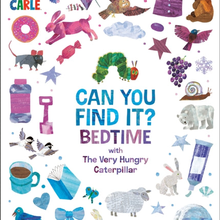 Can You Find It Bedtime with the Very Hungry Caterpillar