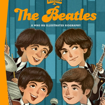 The Beatles A Who Was Illustrated Biography