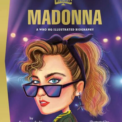 Madonna A Who Was Illustrated Biography