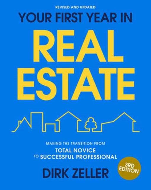 Your First Year in Real Estate 3rd Edition