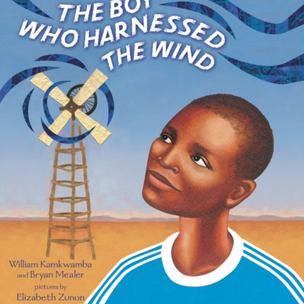 The Boy Who Harnessed the Wind