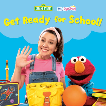 Get Ready for School Ms. RachelSesame Street