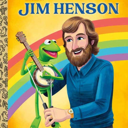 Jim Henson A Little Golden Book Biography