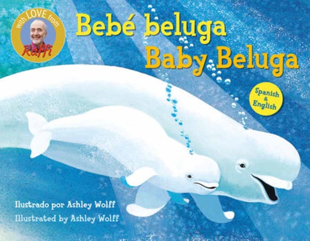 Baby BelugaBebÃ beluga EnglishSpanish Bilingual Edition