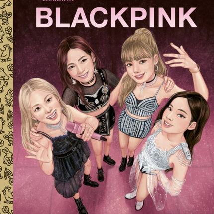 BLACKPINK A Little Golden Book Biography