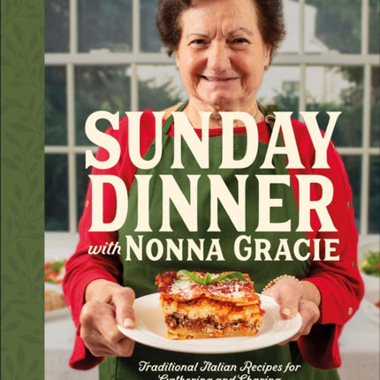 Sunday Dinner with Nonna Gracie