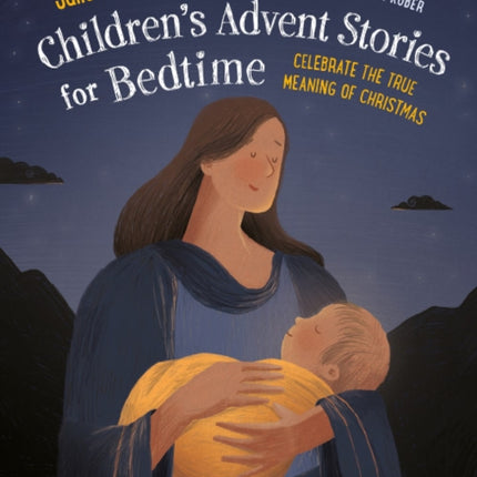 Childrens Advent Stories for Bedtime Fully Illustrated