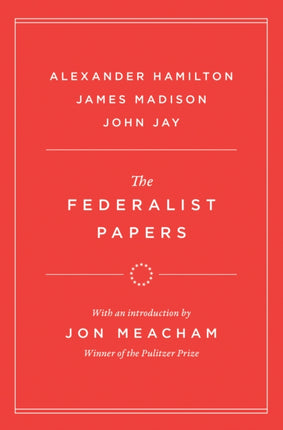 The Federalist Papers