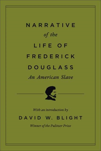 Narrative of the Life of Frederick Douglass an American Slave