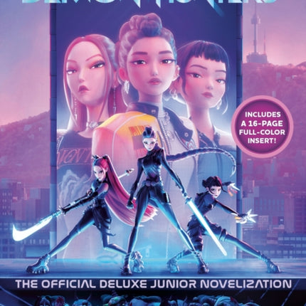 KPop Demon Hunters The Official Deluxe Junior Novelization