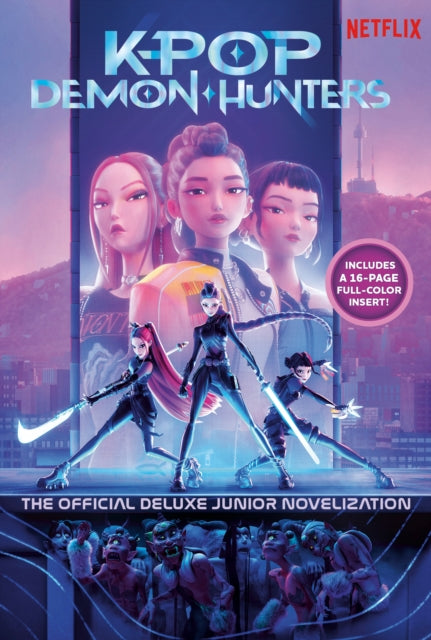 KPop Demon Hunters The Official Deluxe Junior Novelization